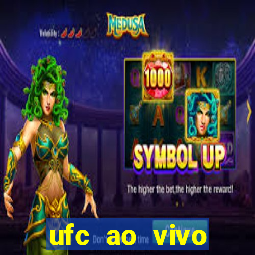 ufc ao vivo assistir online